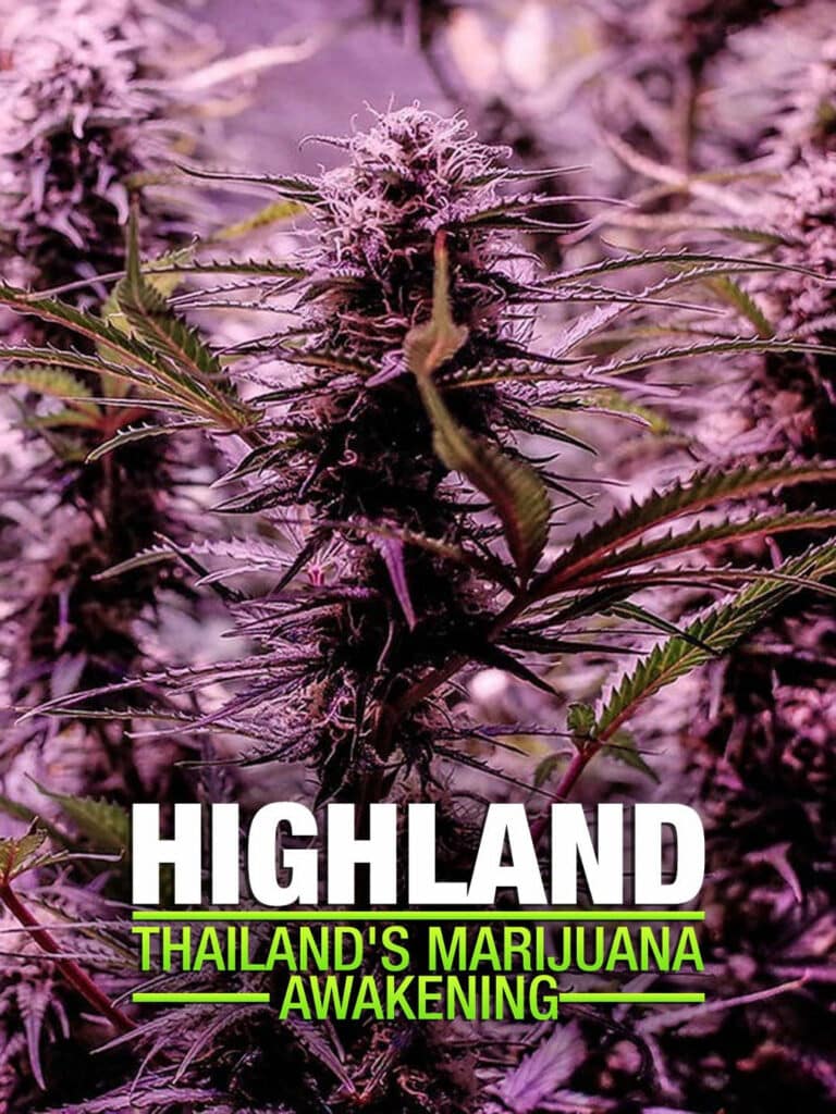 Highland: Thailand’s Marijuana Awakening (2017)
